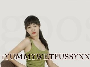 1YUMMYWETPUSSYXX