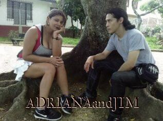ADRIANAandJIM