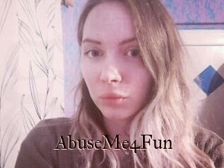 AbuseMe4Fun