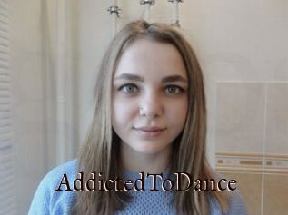 AddictedToDance