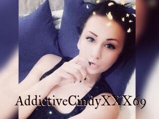 AddictiveCindyXXX69