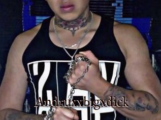 Andruxxbigxdick