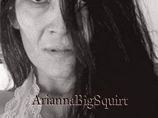 AriannaBigSquirt