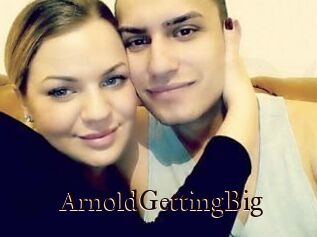 ArnoldGettingBig
