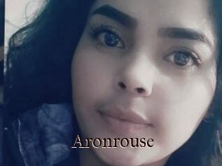 Aronrouse