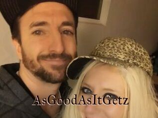AsGoodAsItGetz