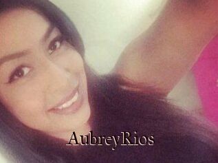 Aubrey_Rios