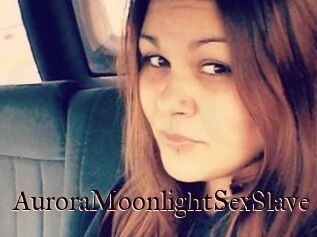 AuroraMoonlightSexSlave
