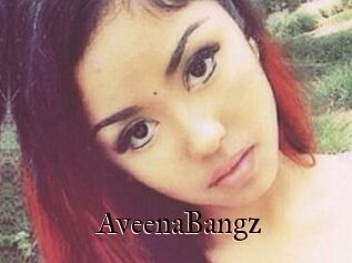 AveenaBangz