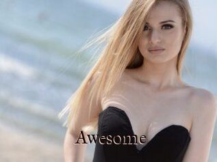 Awesome