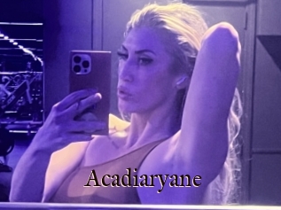 Acadiaryane