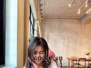 Ainequeen