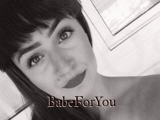 BabeForYou
