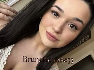 Brunettetease33