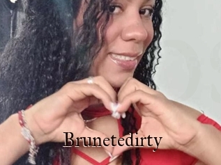 Brunetedirty