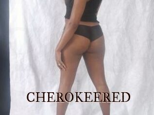 CHEROKEERED