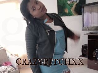 CRAZYBITCHXX