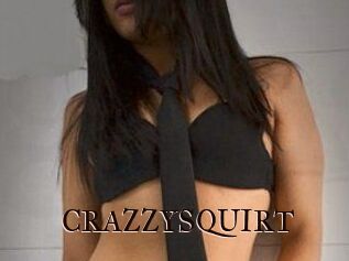 CRAZZYSQUIRT