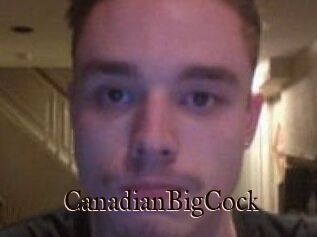 CanadianBigCock