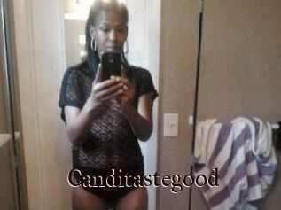 Canditastegood