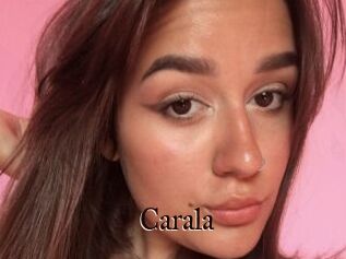 Carala