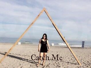 Catch_Me