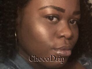 ChocoDrip