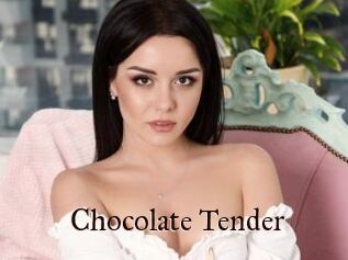 Chocolate_Tender