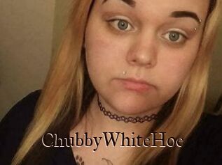 ChubbyWhiteHoe