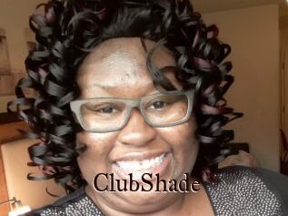 ClubShade
