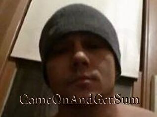 ComeOnAndGetSum
