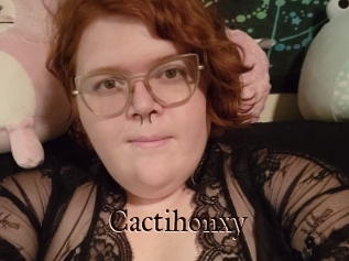 Cactihonxy