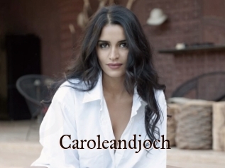 Caroleandjoch