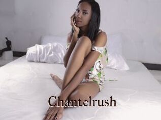 Chantelrush
