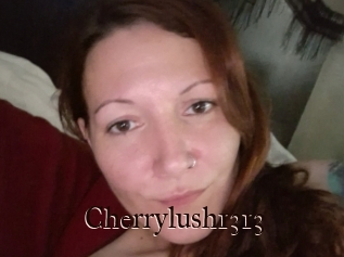 Cherrylush1313
