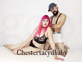 Chesterxacydbaby