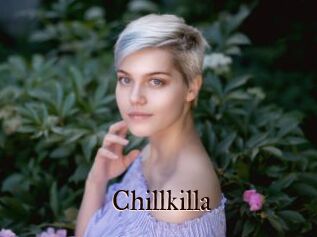 Chillkilla