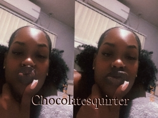 Chocolatesquirter