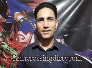 Comcrossingdirtycum