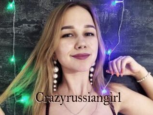 Crazyrussiangirl