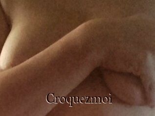 Croquezmoi