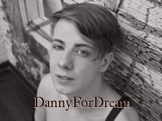 DannyForDream