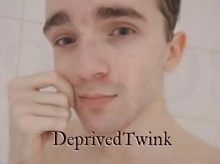 DeprivedTwink