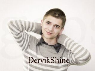 DervikShine