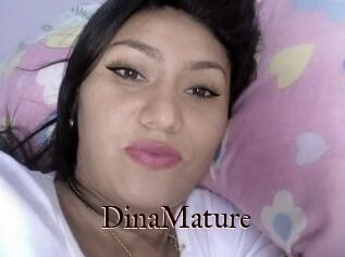 DinaMature