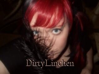DirtyLinchen