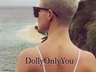 DollyOnlyYou