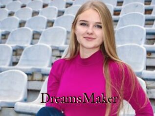 DreamsMaker