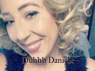 Duhhh_Danielle