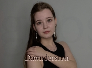Dawndurston